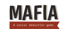 Mafia. A social deduction game.